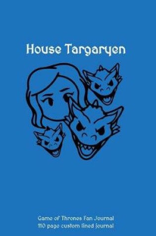 Cover of TEAM TARGARYEN Game of Thrones Journal