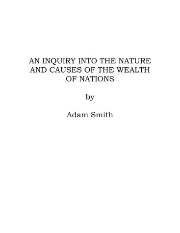 Book cover for Adam Smith's "An Inquiry into the Nature and Causes of a Wealth of Nations"