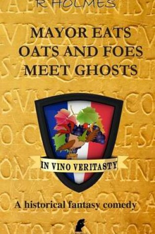 Cover of Mayor Eats Oats And Foes Meet Ghosts