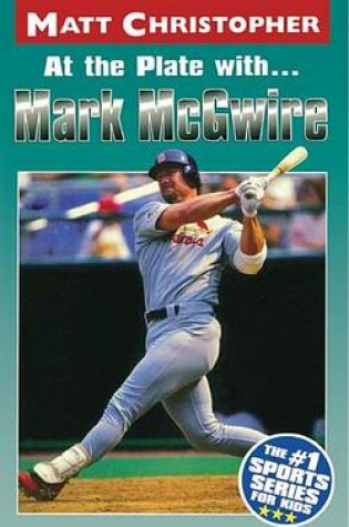Cover of At the Plate With...Marc McGwire