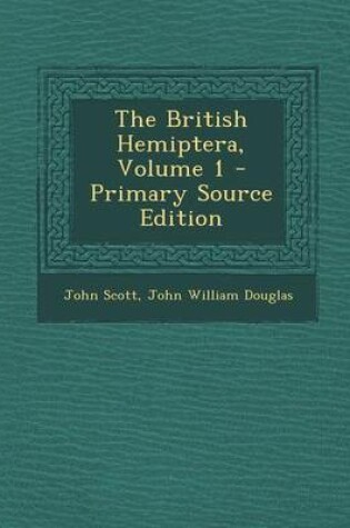Cover of The British Hemiptera, Volume 1 - Primary Source Edition