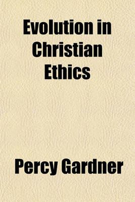 Book cover for Evolution in Christian Ethics