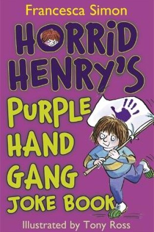 Cover of Horrid Henry's Purple Hand Gang Joke Book