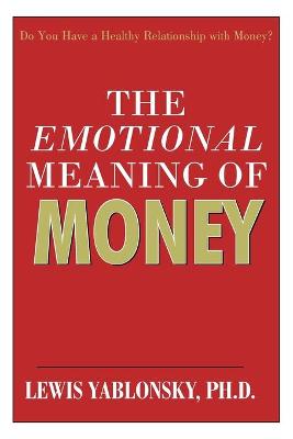 Book cover for The Emotional Meaning of Money