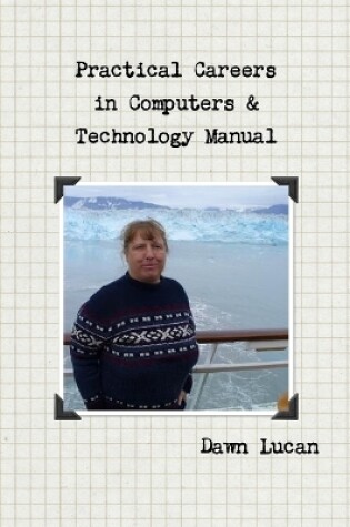 Cover of Practical Careers in Computers & Technology Manual