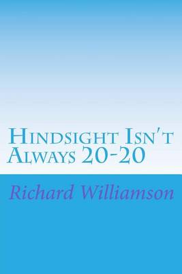 Book cover for Hindsight Isn't Always 20-20