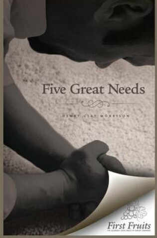 Cover of Five Great Needs