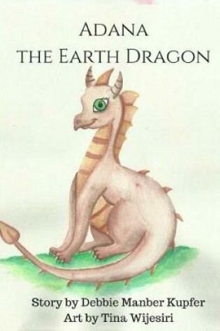 Cover of Adana the Earth Dragon