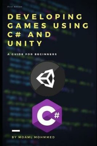 Cover of Developing Games Using C# and Unity