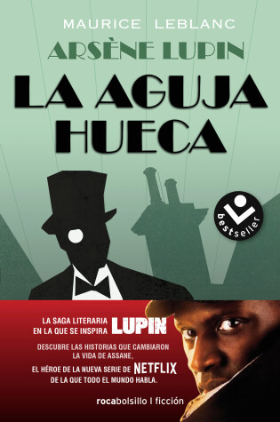 Cover of La aguja hueca: Descubre las historias que cambiaron la vida de Assane / The Hol low Needle: The Further Adventures of Arsène Lupin