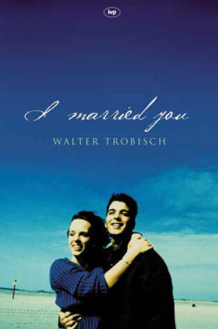 Cover of I Married You