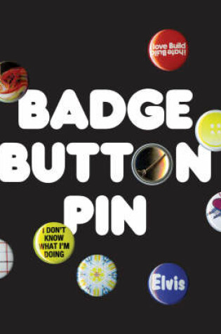 Cover of Badge / Button / Pin