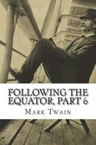 Cover of Following the Equator, Part 6