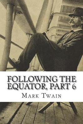 Book cover for Following the Equator, Part 6