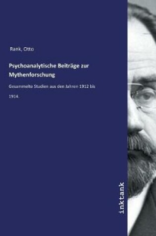 Cover of Psychoanalytische Beitrage zur Mythenforschung