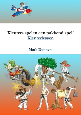 Book cover for Kleuters spelen een pakkend spel!