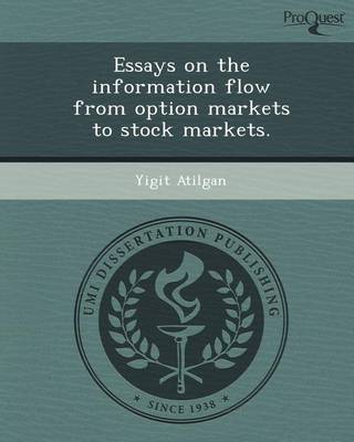 Book cover for Essays on the Information Flow from Option Markets to Stock Markets