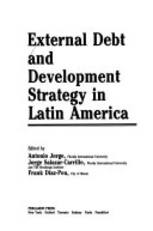 Cover of External Debt and Development Strategy in Latin America