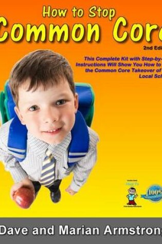 Cover of How to Stop Common Core 2nd Edition