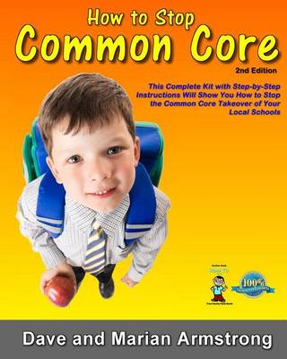 Book cover for How to Stop Common Core 2nd Edition
