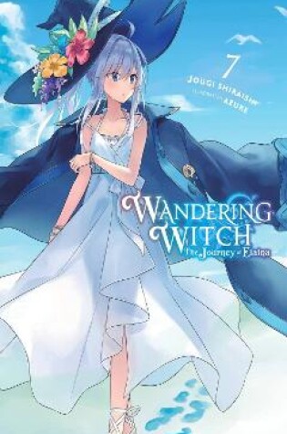 Cover of Wandering Witch: The Journey of Elaina, Vol. 7 (light novel)