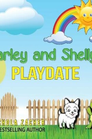 Cover of Marley and Shelly's Playdate