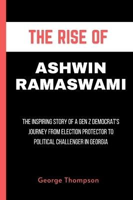 Book cover for The Rise Of Ashwin Ramaswami