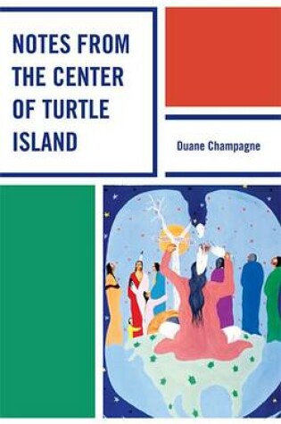 Cover of Notes from the Center of Turtle Island