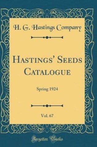 Cover of Hastings' Seeds Catalogue, Vol. 67