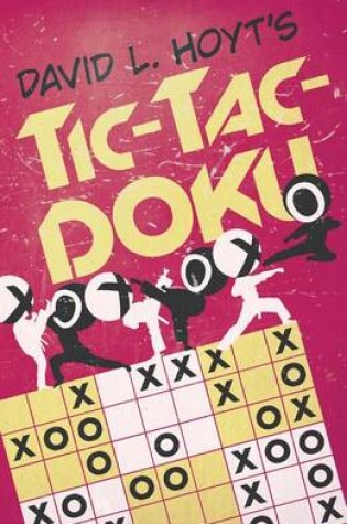 Cover of David L. Hoyt's Tic-Tac-Doku