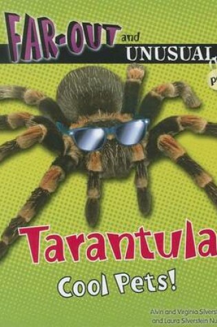 Cover of Tarantulas: Cool Pets!