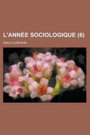 Cover of L'Ann E Sociologique (6)