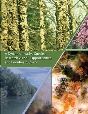 Book cover for A Dynamic Invasive Species Research Vision