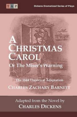 Cover of A Christmas Carol or the Miser's Warning