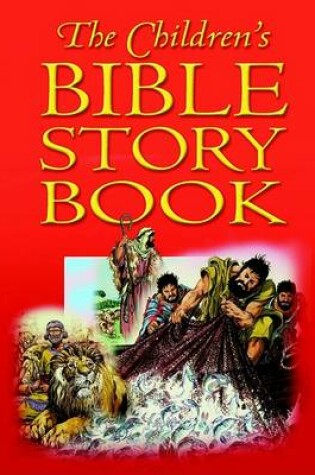 Cover of The Children's Bible Story Book
