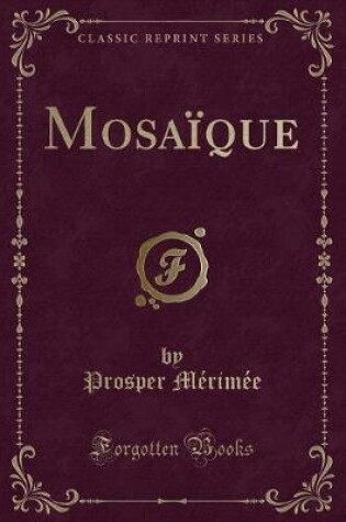 Cover of Mosaïque (Classic Reprint)