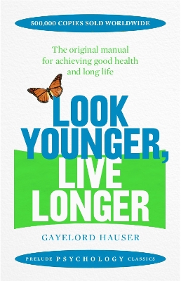 Book cover for Look Younger, Live Longer