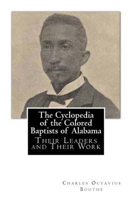 Book cover for The Cyclopedia of the Colored Baptists of Alabama