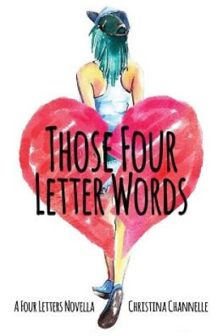Cover of Those Four Letter Words