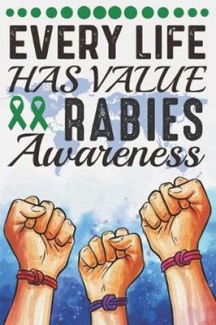 Cover of Every Life Has Value Rabies Awareness