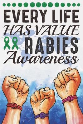 Book cover for Every Life Has Value Rabies Awareness