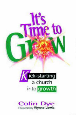 Cover of It's Time to Grow