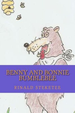 Cover of Benny and Bonnie Bumblebee