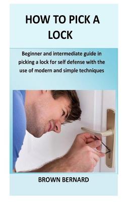 Cover of How to Pick a Lock