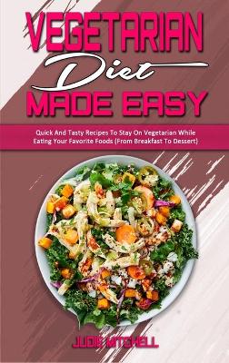 Book cover for Vegetarian Diet Made Easy