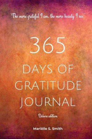 Cover of 365 Days of Gratitude Journal, Vol. 2 (Deluxe full colour edition)