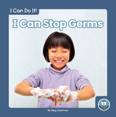 Book cover for I Can Do It! I Can Stop Germs