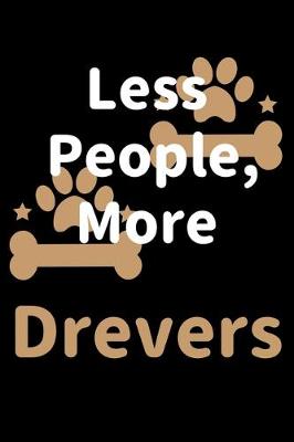 Book cover for Less People, More Drevers