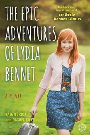 Cover of The Epic Adventures of Lydia Bennet