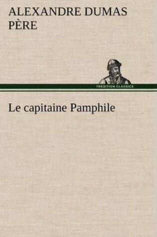 Cover of Le capitaine Pamphile